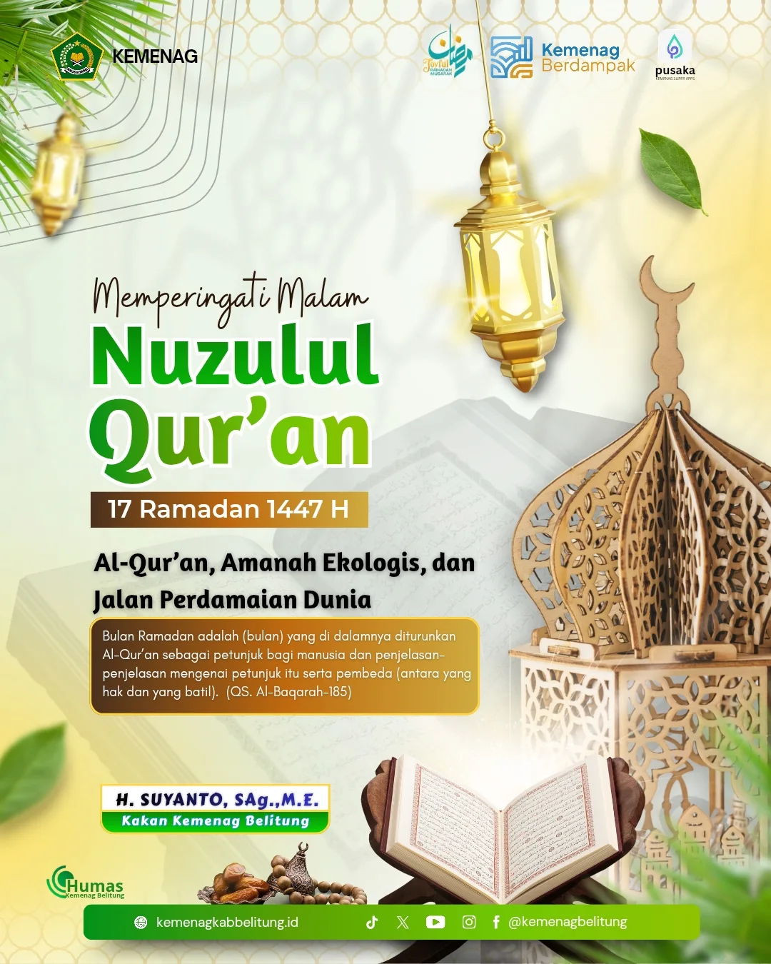 Nuzulul Qur'an: Al-Qur'an, Amanah Ekologis, dan Jalan Perdamaian Dunia