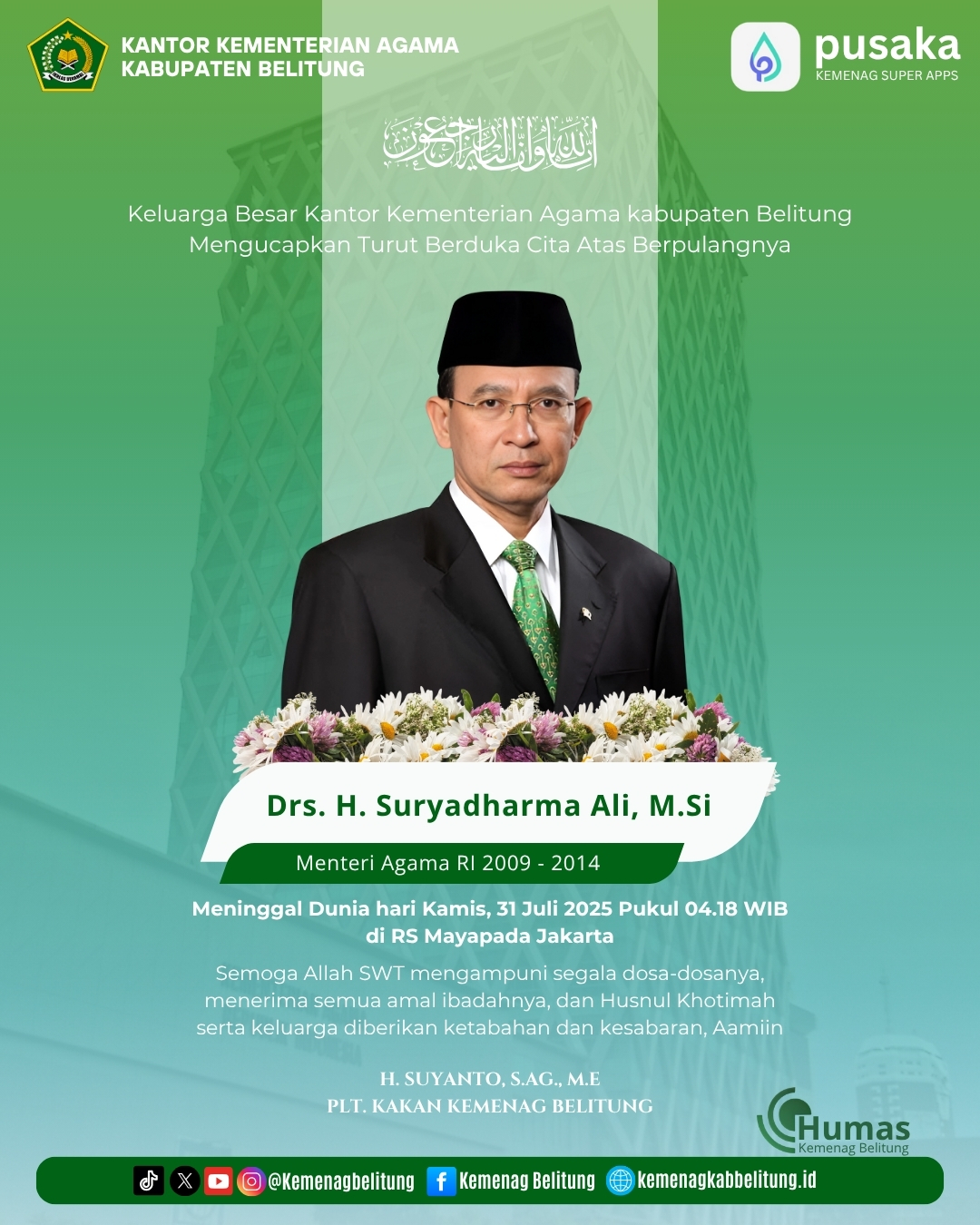 Turut Berduka Cita Atas Berpulangnya Drs. H. Suryadharma Ali, M.Si Menteri Agama RI